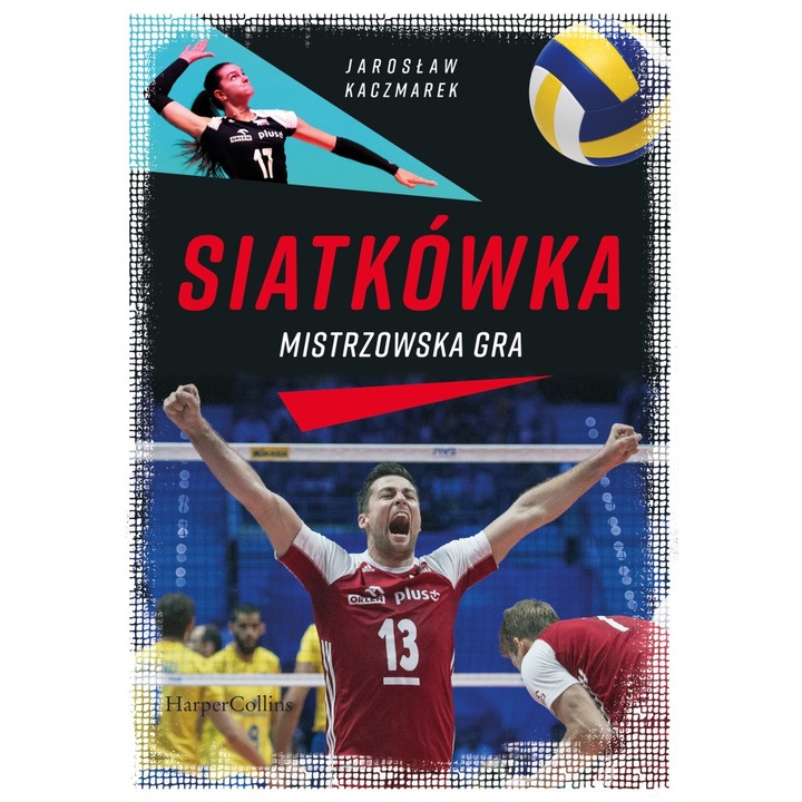 Волейбол. Майсторска игра, Ярослав Качмарек, полски език