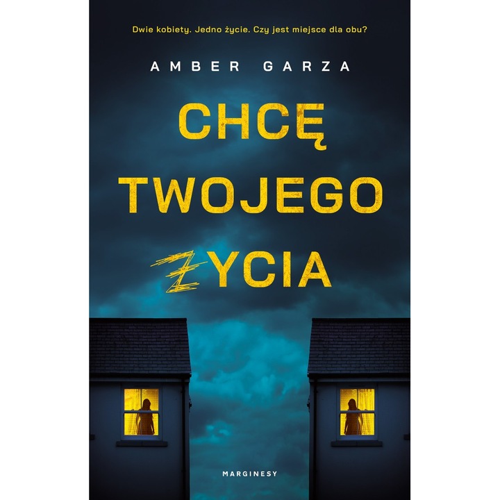 Chcę twojego życia - Amber Garza, Limba poloneza