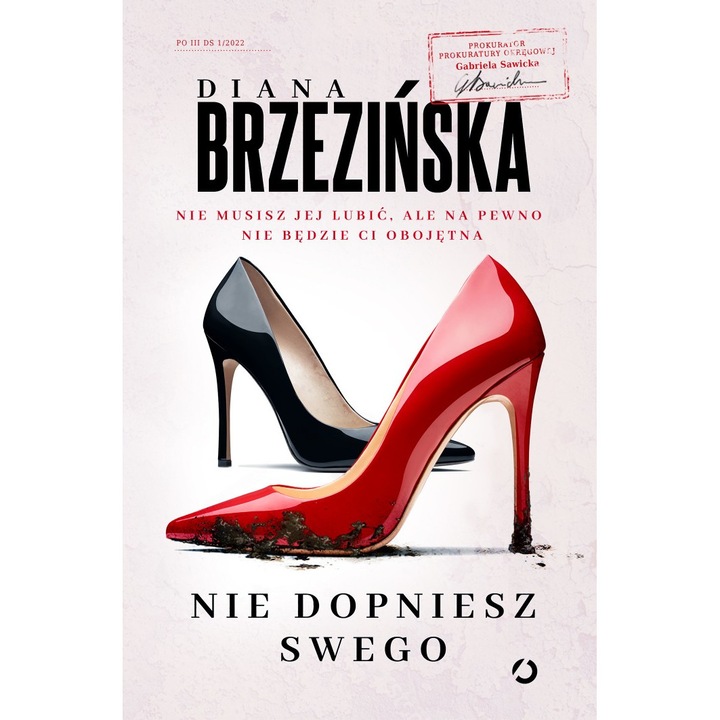 Nie dopniesz swego. Prokurator Gabriela Sawicka. Tom 1 - Diana Brzezinska, Limba poloneza