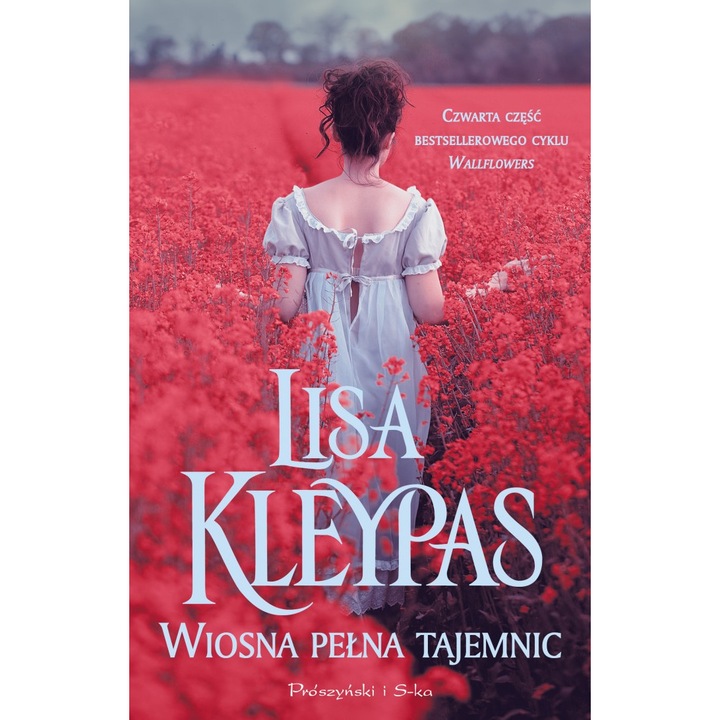 A tavasz tele van titkokkal. Falvirágok. 4. kötet, Proszynski Media, Lisa Kleypas, 2023