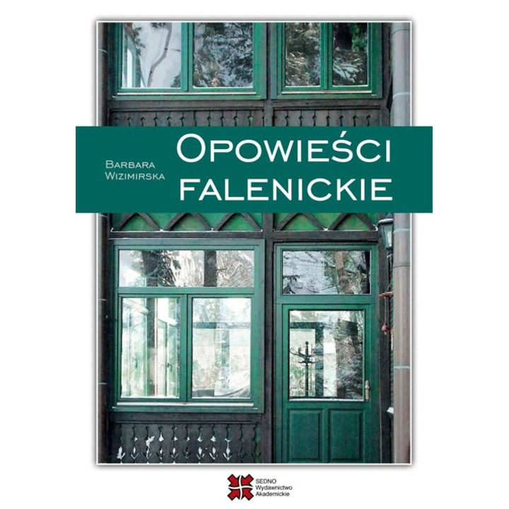 Opowieści falenickie, Sedno, Barbara Wizimirska, 2021