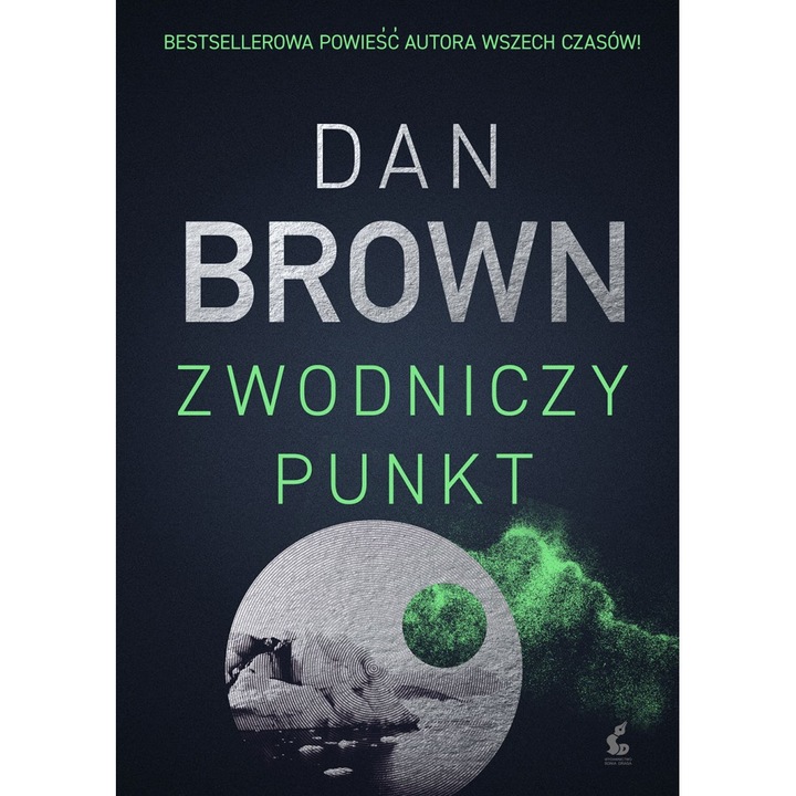 Zwodniczy punkt, Sonia Draga, Dan Brown, 2023