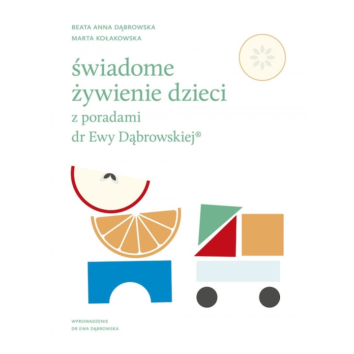 Съзнателно хранене за деца Beata Dąbrowska, Marta Kołakowska