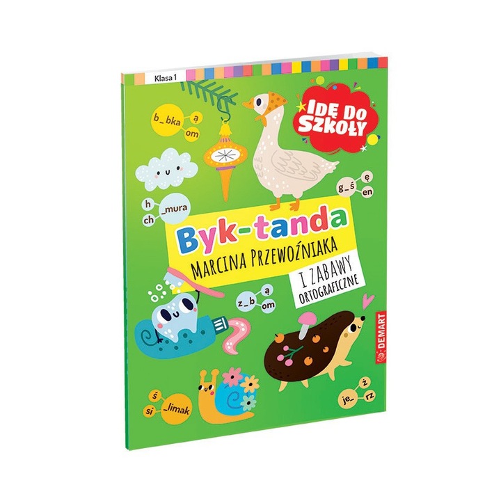 Byk-tanda i zabawy ortograficzne. Klasa 1, Demart, Carte activitati, Limba poloneza, Multicolor