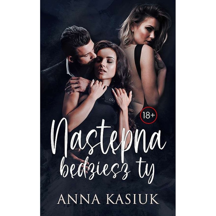 Następna będziesz ty, Kasiuk Anna, 2022