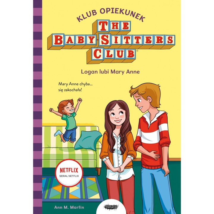 Logan lubi Mary Anne. Babysitters Club