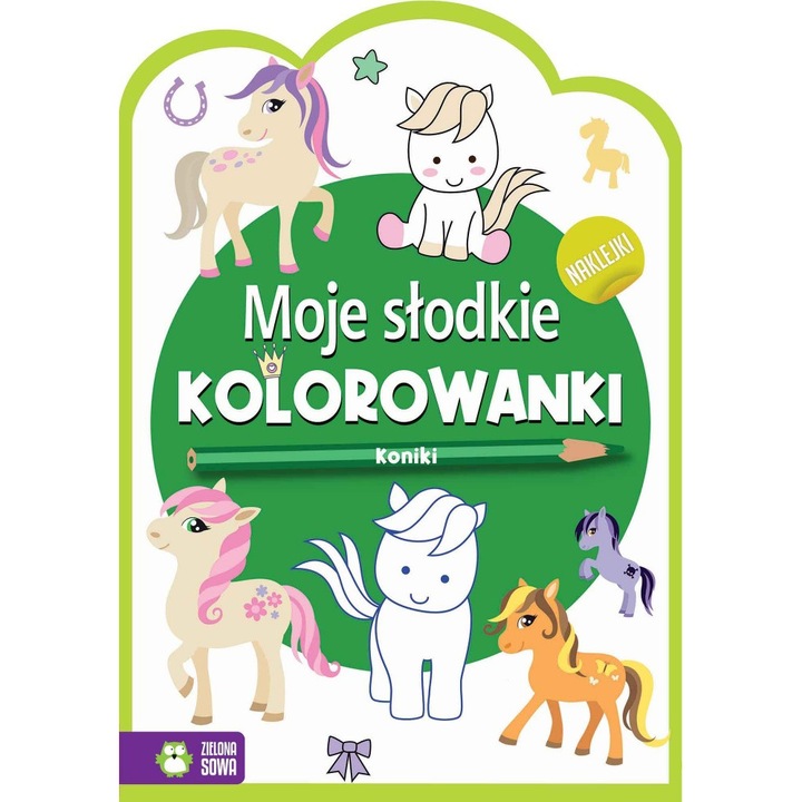 Koniki. Moje słodkie kolorowanki, Zielona Sowa, 2023