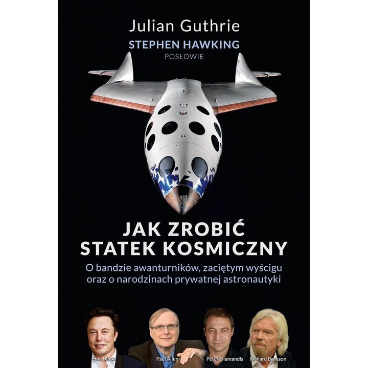 Как да построим космически кораб, Zysk i S-ka, Julian Guthrie\Stephen Hawking, полско издание
