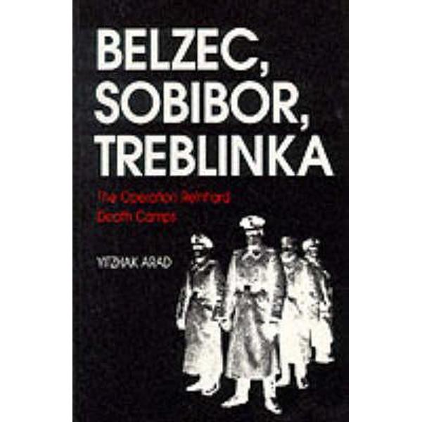 Belzec, Sobibor, Treblinka