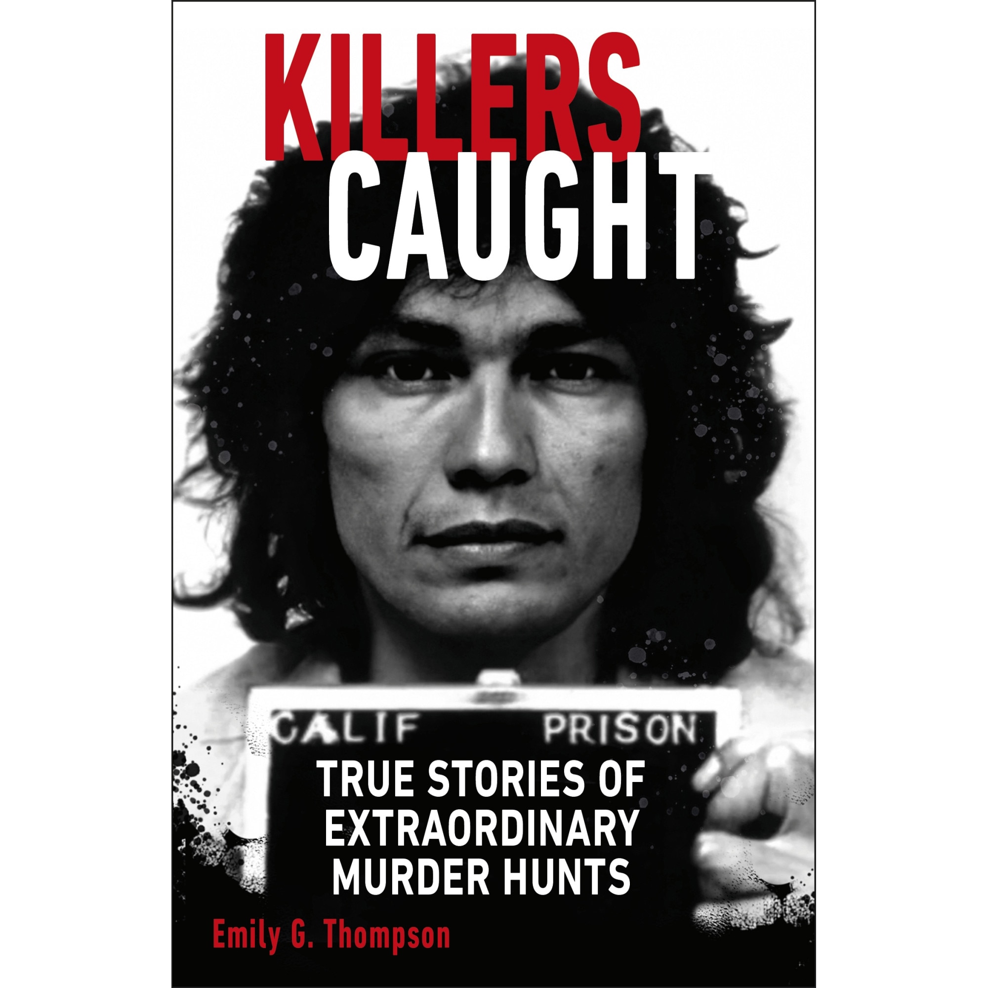 Killers Caught de Emily G. Thompson - eMAG.ro