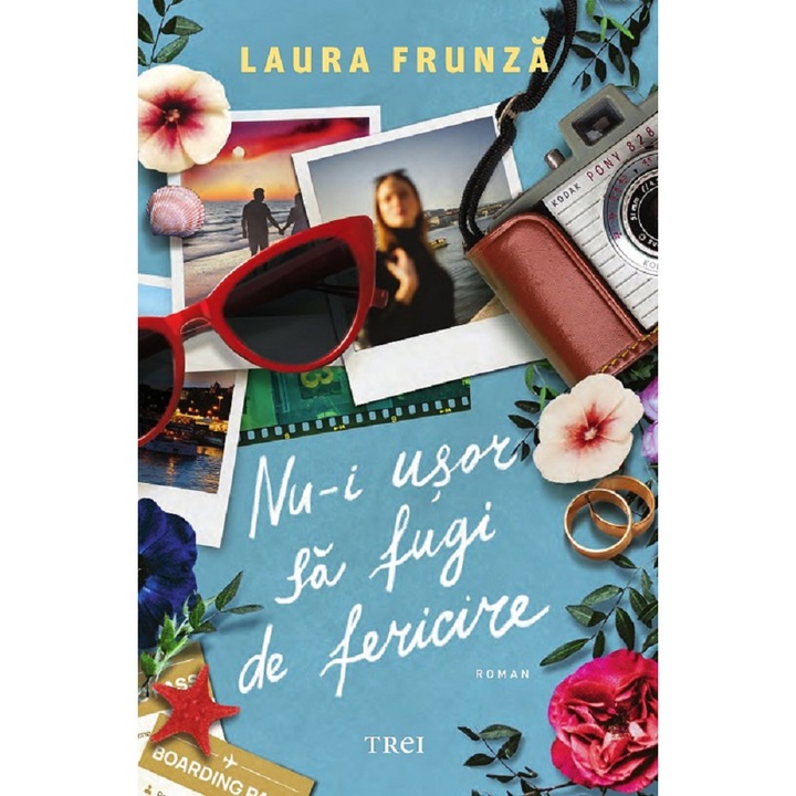 Nu-i usor sa fugi de fericire, Laura Frunza