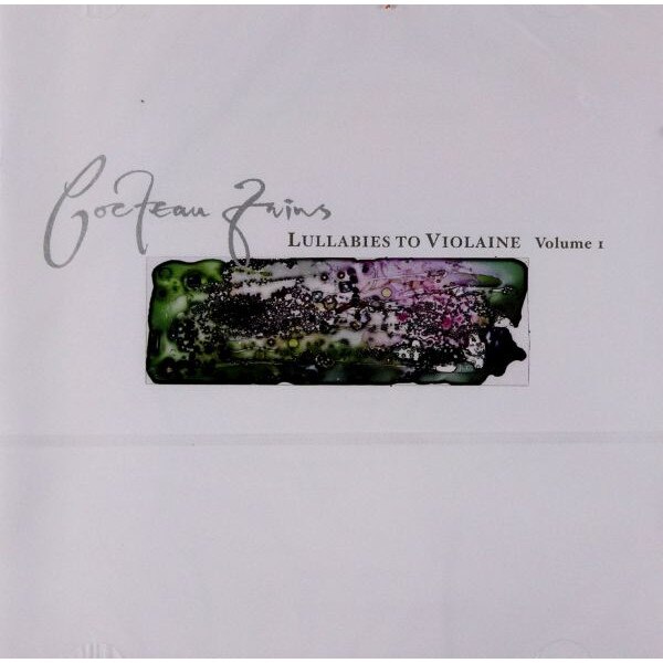 Cocteau Twins LULLABIES TO VIOLAINE【CD】 Cocteau Twins: Lullabies to Violaine: Singles and Extended Plays