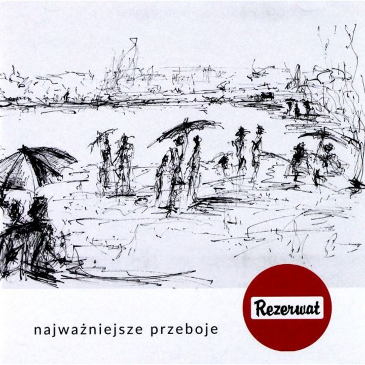 Rezerwat: Najważniejsze przeboje [CD]