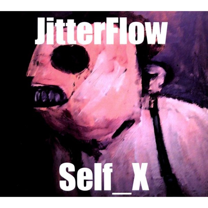 Jitterflow: Self_X [CD]
