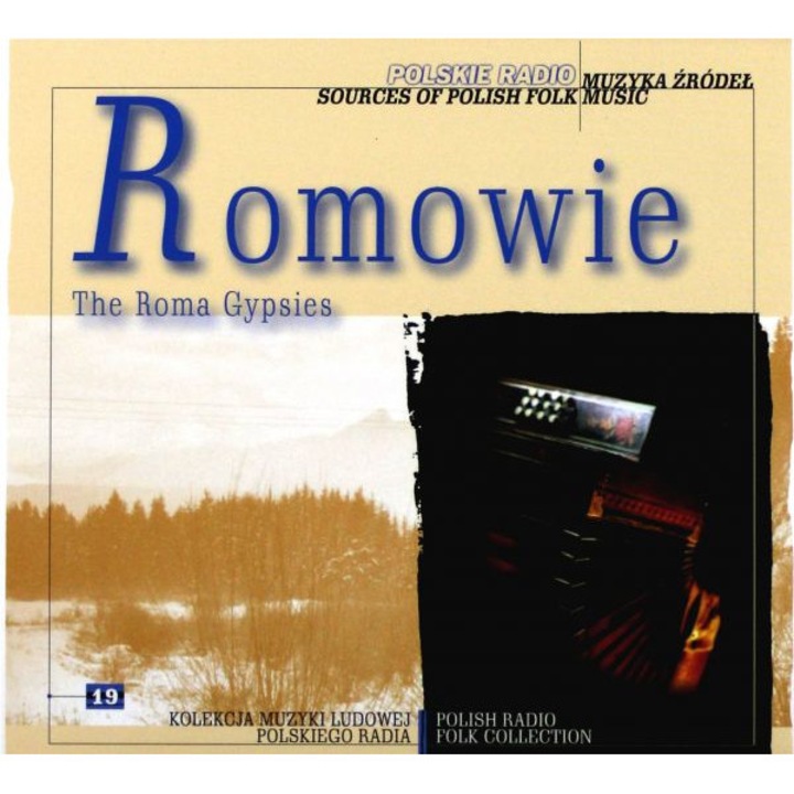 Muzyka Żródeł 19: Romowie (digipack) [CD]