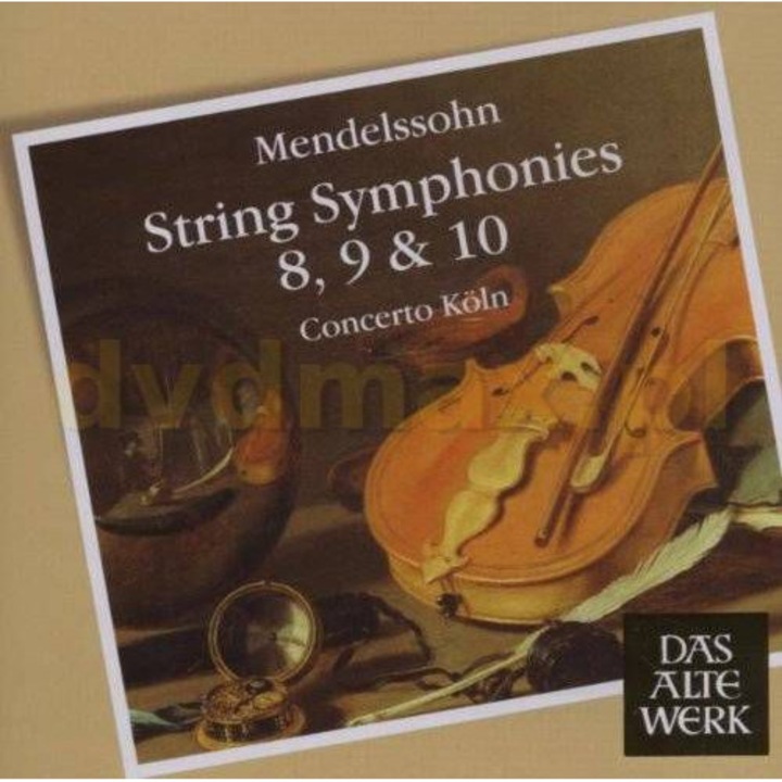 Concerto Koln: Mendelssohn: String Symphonies Nr.8-10 [CD]