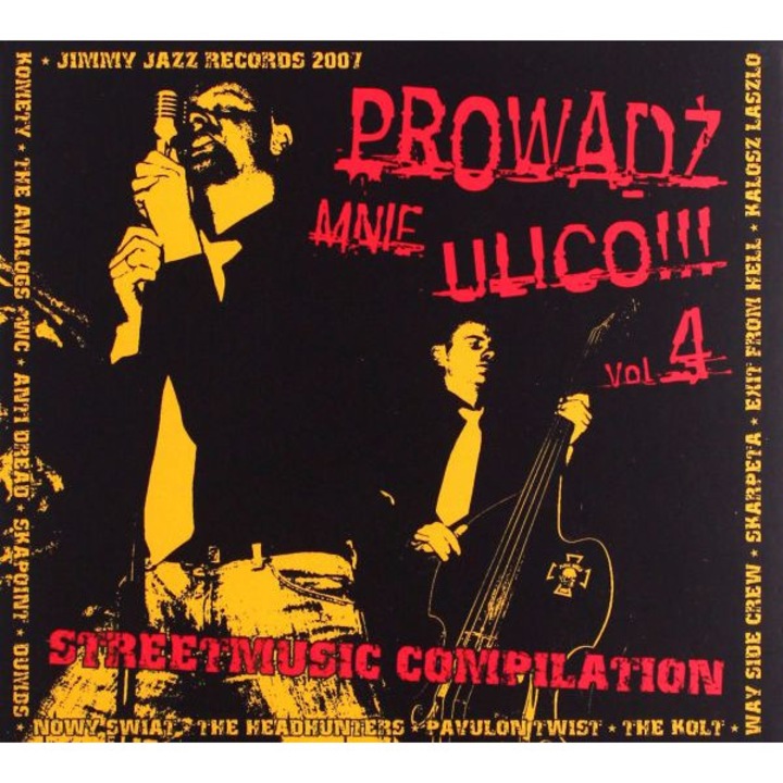 Various Artists (Komety, Analogs, WC, Kolt, Skarpeta, Antidread?\": Prowadź Mnie Ulico 4 (digipack) [CD]