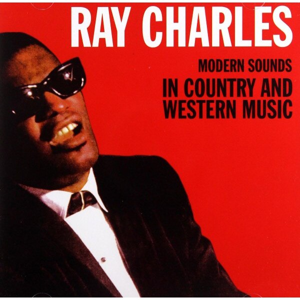 Ray Charles: Modern Sounds In Country & Western Music [CD] - eMAG.bg