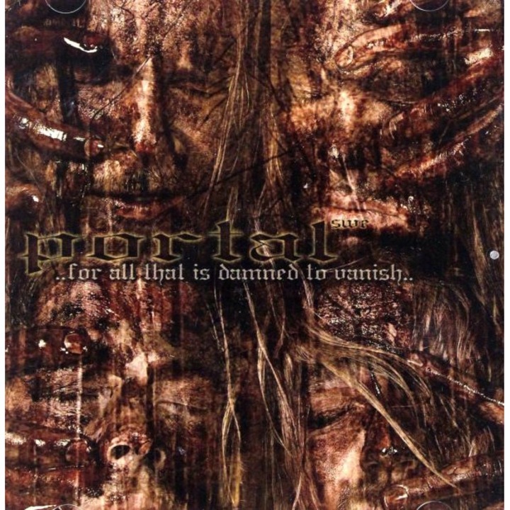 Portal: For All That Is Damned To Vanish [CD]