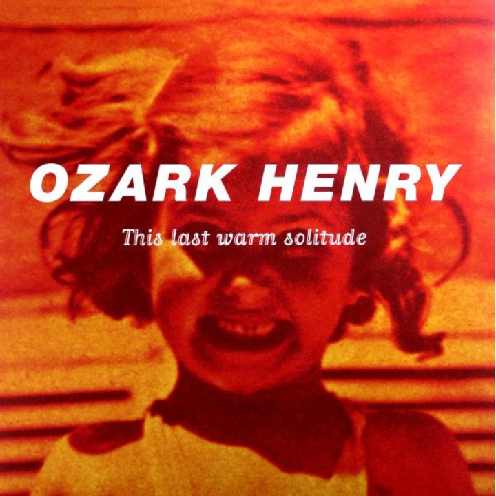 Ozark Henry: This Last Warm [Winyl]