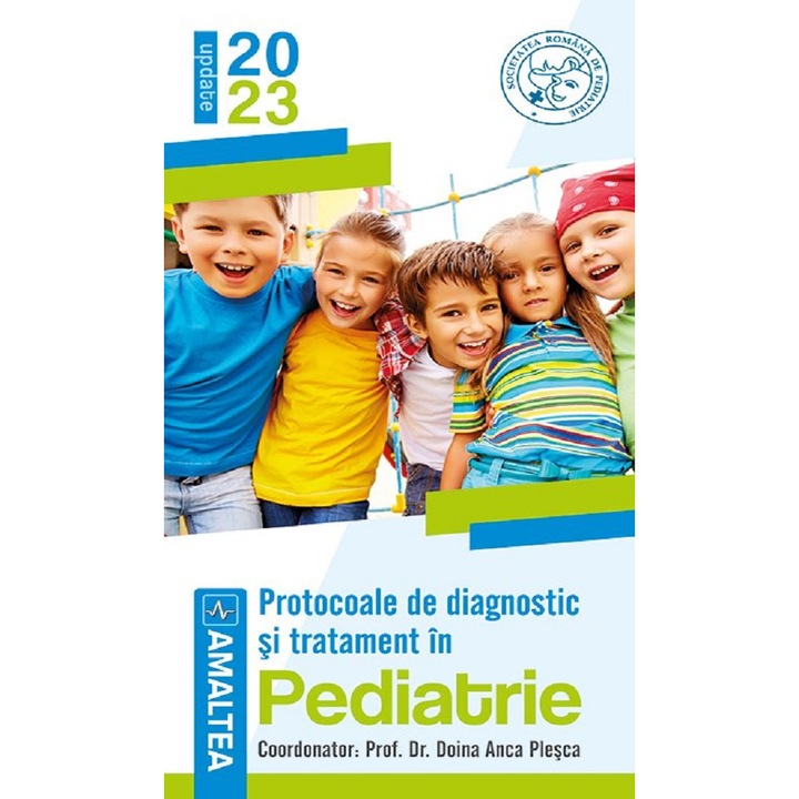 Protocoale De Diagnostic Si Tratament In Pediatrie - Doina Anca Plesca