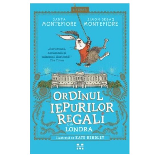 Ordinul iepurilor regali din Londra- Santa Montefiore, Simon Sebag Montefiore