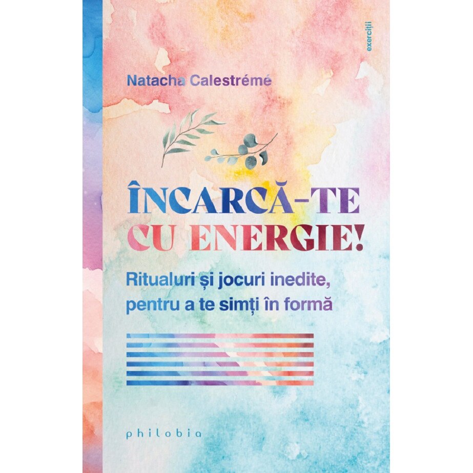 Incarca-te Cu Energie! - Natacha Calestreme