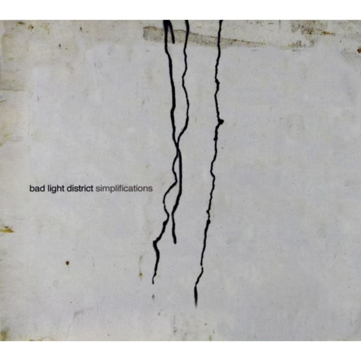 Bad Light District: Simplifications (digipack) [CD]