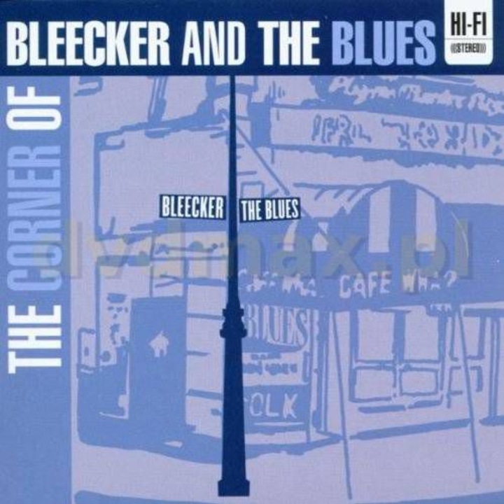 Corner Of Bleeker& The Blue [CD]