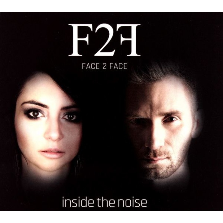 Face2Face: Inside The Noise [CD]