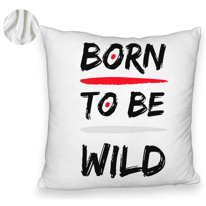 Személyre szabott bolyhos párna, Born to Be Wild modell, 40x40 cm, fehér, levehető huzat, fújtató