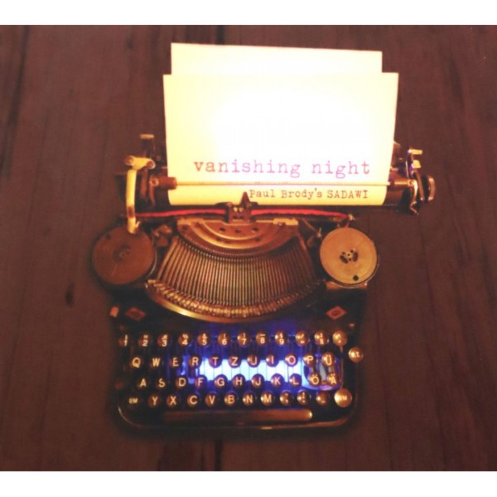 Paul Brody's Sadawi: Vanishing Night [CD]