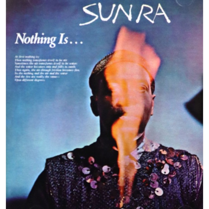 Sun Ra (J. Gilmore, M. Allen, P. Patrick, R. Cummings, T. Nance, A. Hassan, C. Jarvis, R. Boykins, J. Jackson, C. Nimrod): Nothing Is? [CD]