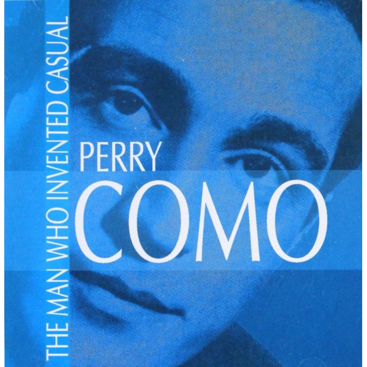 Perry Como: The Man Who Invented Casual [CD]