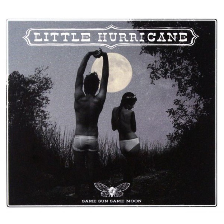 Little Hurricane: Same Sun Same Moon [CD]