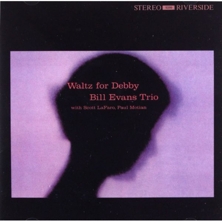 Bill Evans Trio: Waltz For Debby [CD]