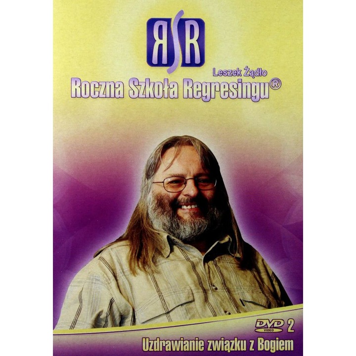 RSR - Uzdrawianie Związku z Bogiem [DVD]