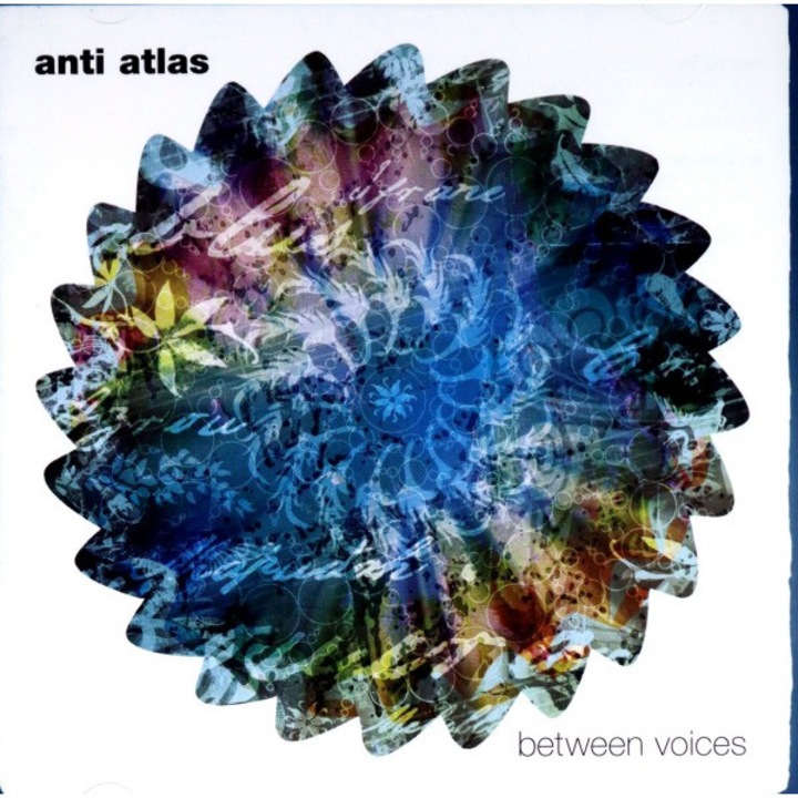 Anti Atlas: Between Voices [CD]