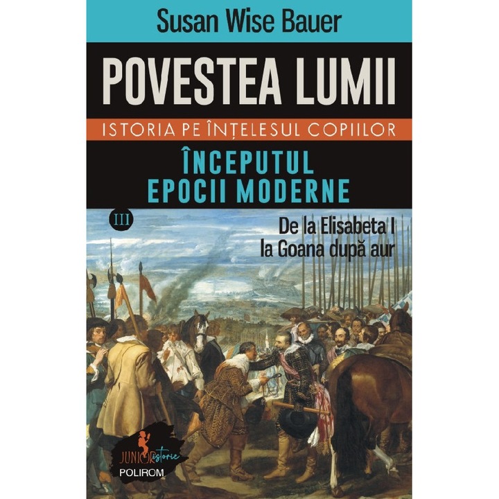 Pachet 4 Volume: Povestea Lumii. Istoria Pe Intelesul Copiilor - Susan Wise Bauer