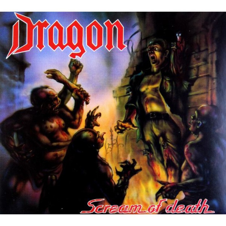 Dragon: Scream Of Death (Remastered + Bonus Tracks) (digipack) [CD 