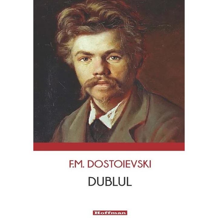 Dublul - F. M. Dostoievski