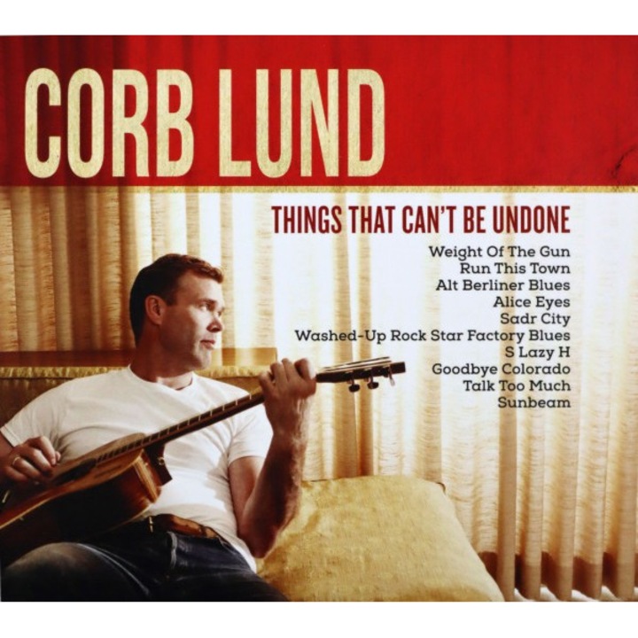 Corb Lund: Things That Can't Be Undone [2CD]