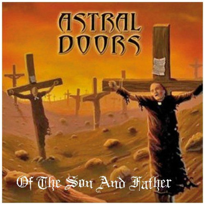 Astral Doors: Of The Son And The Father [CD]
