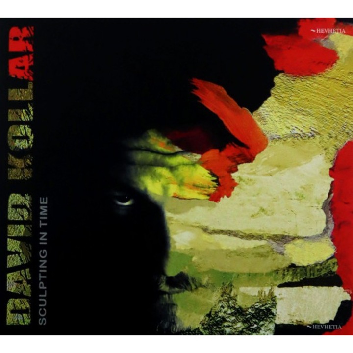 David Kollar: Sculpting In Time [CD]
