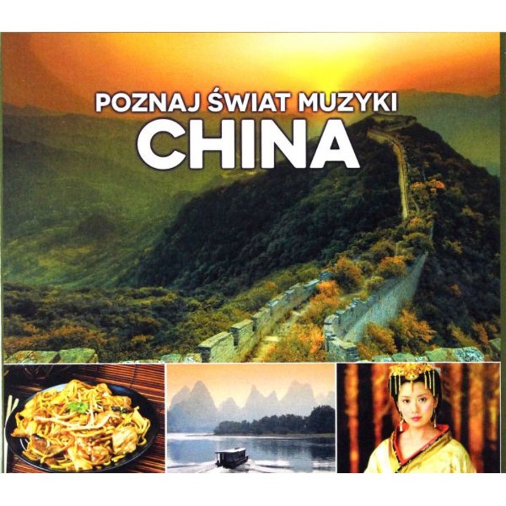 Poznaj Świat Muzyki - China [CD]