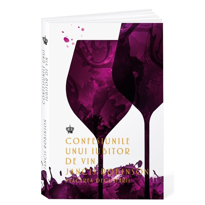 Confesiunile unui iubitor de vin - Jancis Robinson