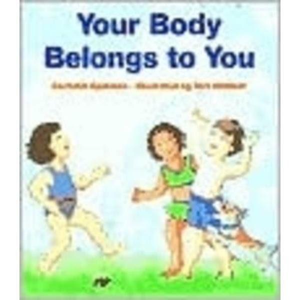 Your Body Belongs to You