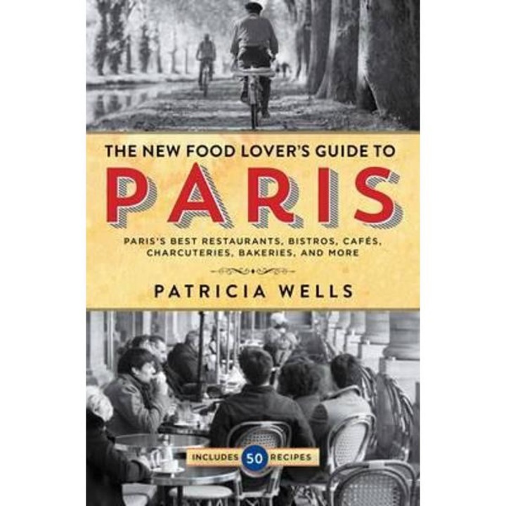 Food Lover's Guide to Paris