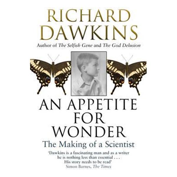 Appetite for Wonder: The Making of a Scientist