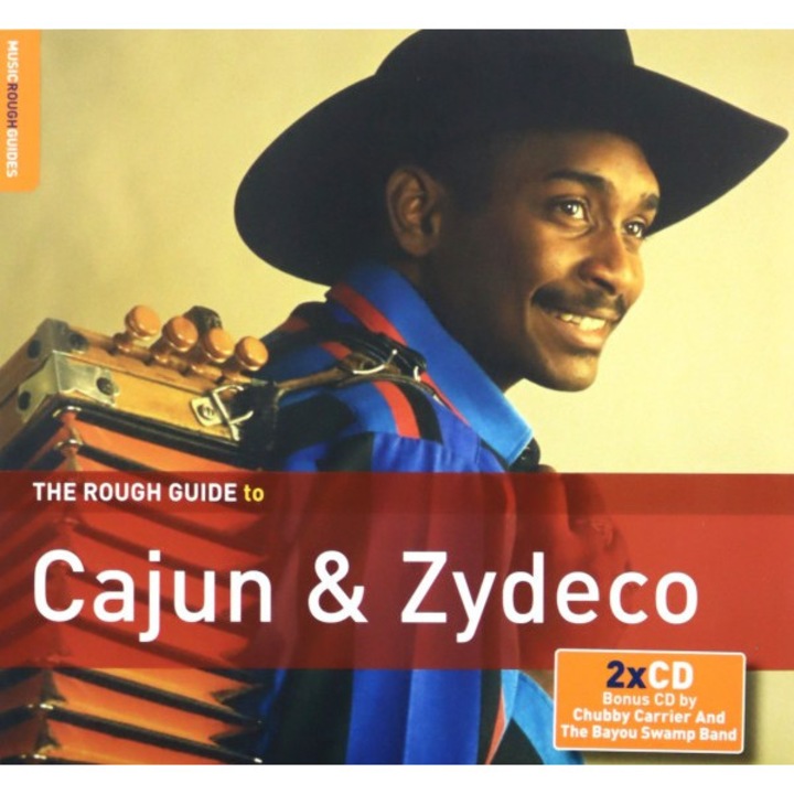 Różni Wykonawcy: The Rough Guide To Cajun & Zydeco (2CD Special Edition with Bonus Chubby Carrier And The Bayou Swamp Band CD) [2CD]